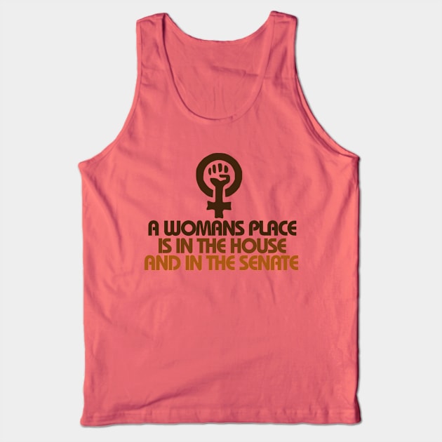 A womans place is in the house and senate Tank Top by bubbsnugg